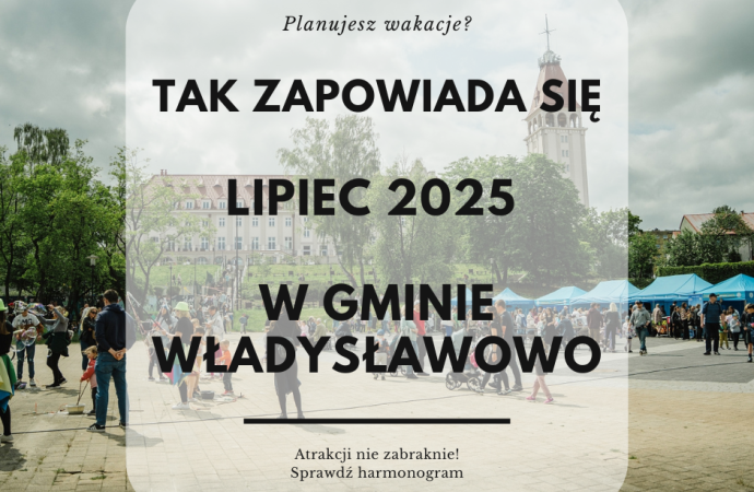Atrakcje na wakacje, czyli lipiec we Władysławowie i w gminie Władysławowo | HARMONOGRAM