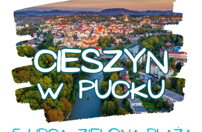 Cieszyn zagości na Zielonej Plaży w Pucku! Wyjątkowe wydarzenie „Cieszyn w Pucku” już 5 lipca