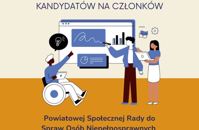Zgłoś kandydata do Powiatowej Społecznej Rady do Spraw Osób Niepełnosprawnych