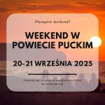 Weekend pełen atrakcji w powiecie puckim: muzyka, ogień, sport, a w Rzucewie – wyjątkowe „Babie Lato” dla kobiet!