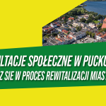 Puck zaprasza mieszkańców na konsultacje społeczne dotyczące rewitalizacji miasta