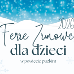 Ferie zimowe 2026 w powiecie puckim. Mnóstwo atrakcji dla dzieci w Pucku, Helu, Kosakowie i Władysławowie